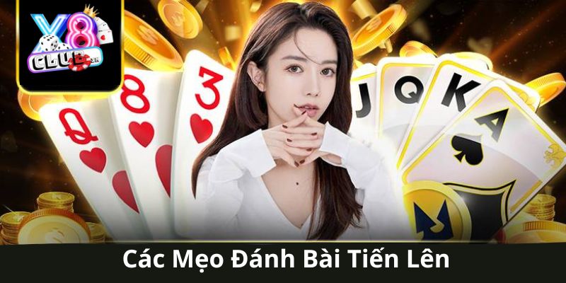 Tìm hiểu cách chơi bài tiến lên tại X8 Club