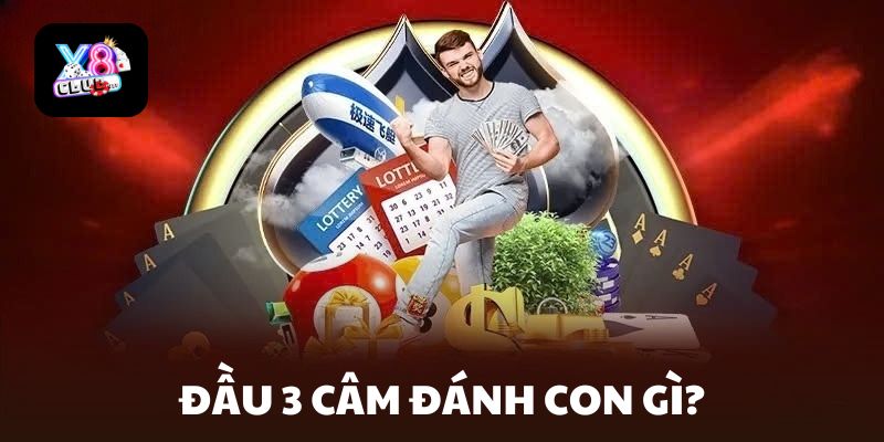 đầu 3 câm đánh con gì